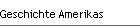 Geschichte Amerikas