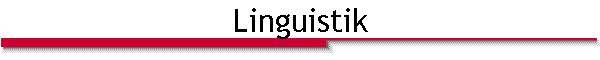 Linguistik